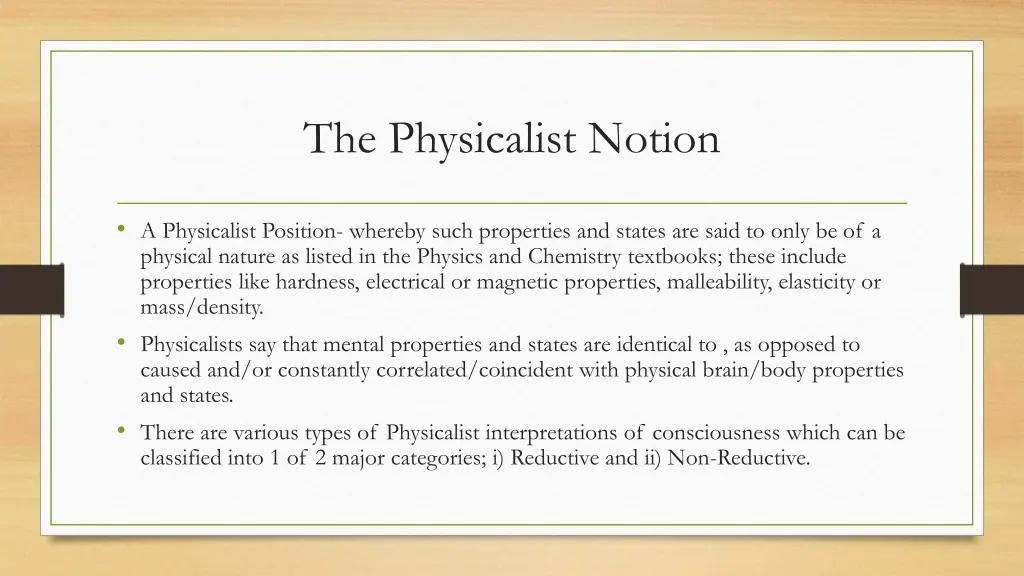 the physicalist notion