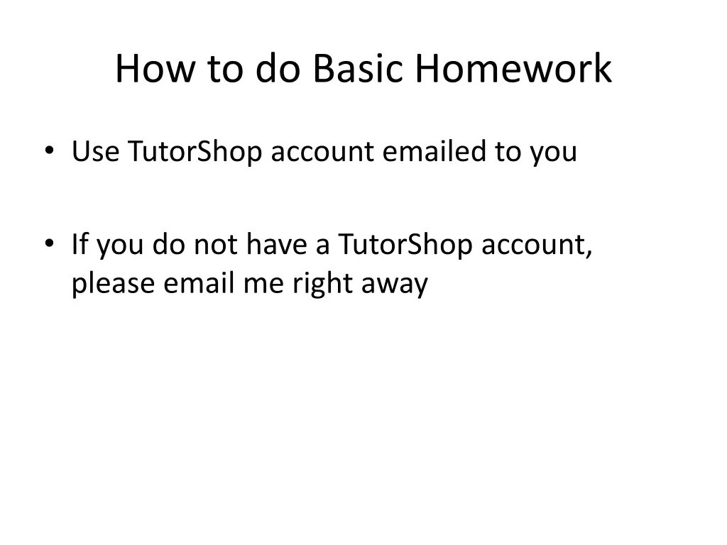 how to do basic homework