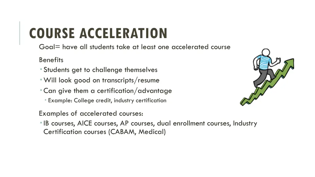 course acceleration goal have all students take
