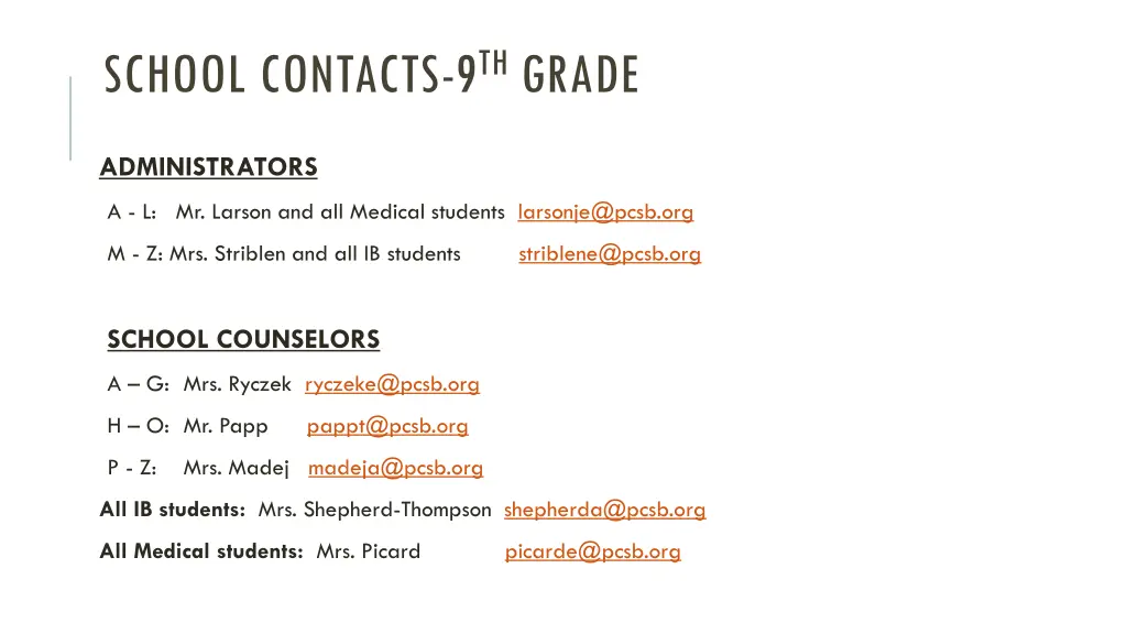 school contacts 9 th grade