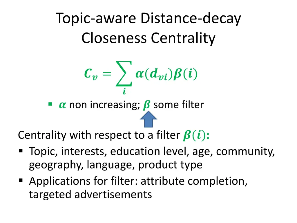 topic aware distance decay closeness centrality