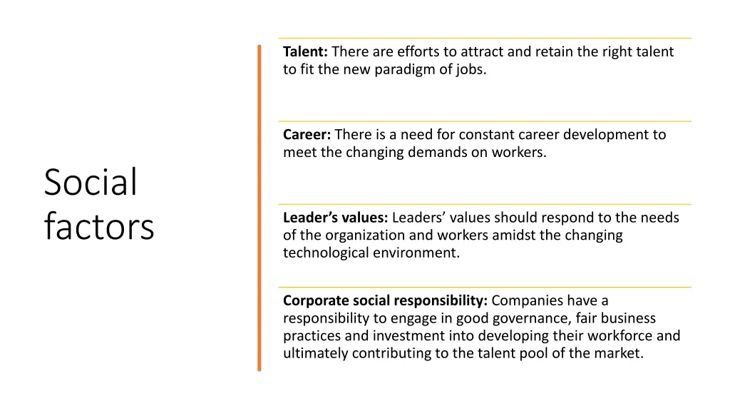 talent there are efforts to attract and retain
