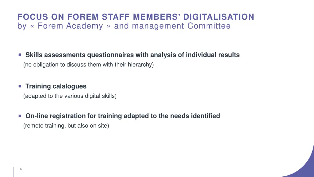 focus on forem staff members digitalisation