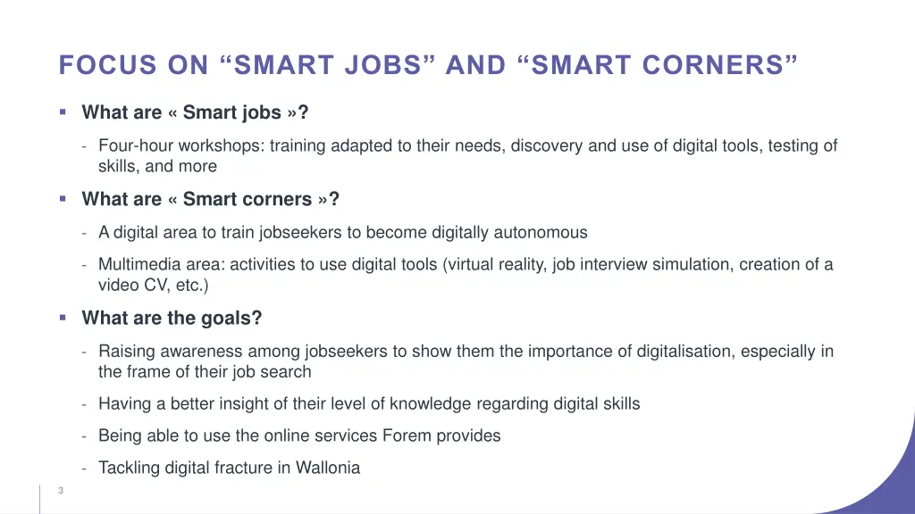 focus on smart jobs and smart corners