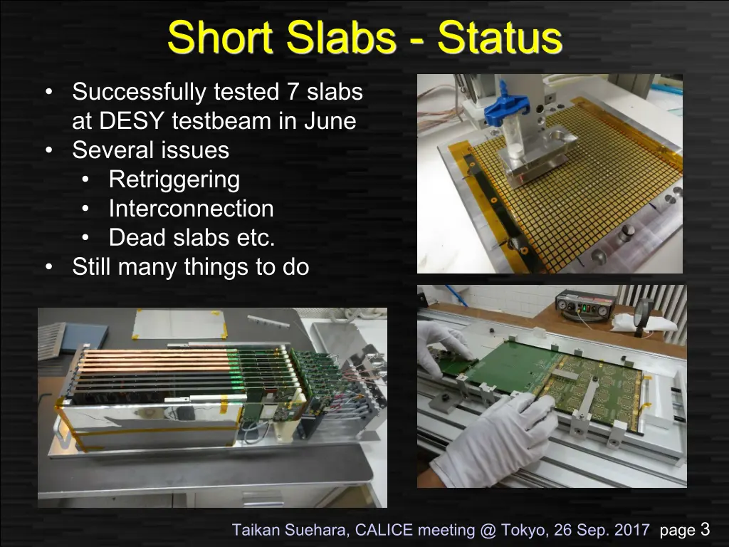short slabs status successfully tested 7 slabs
