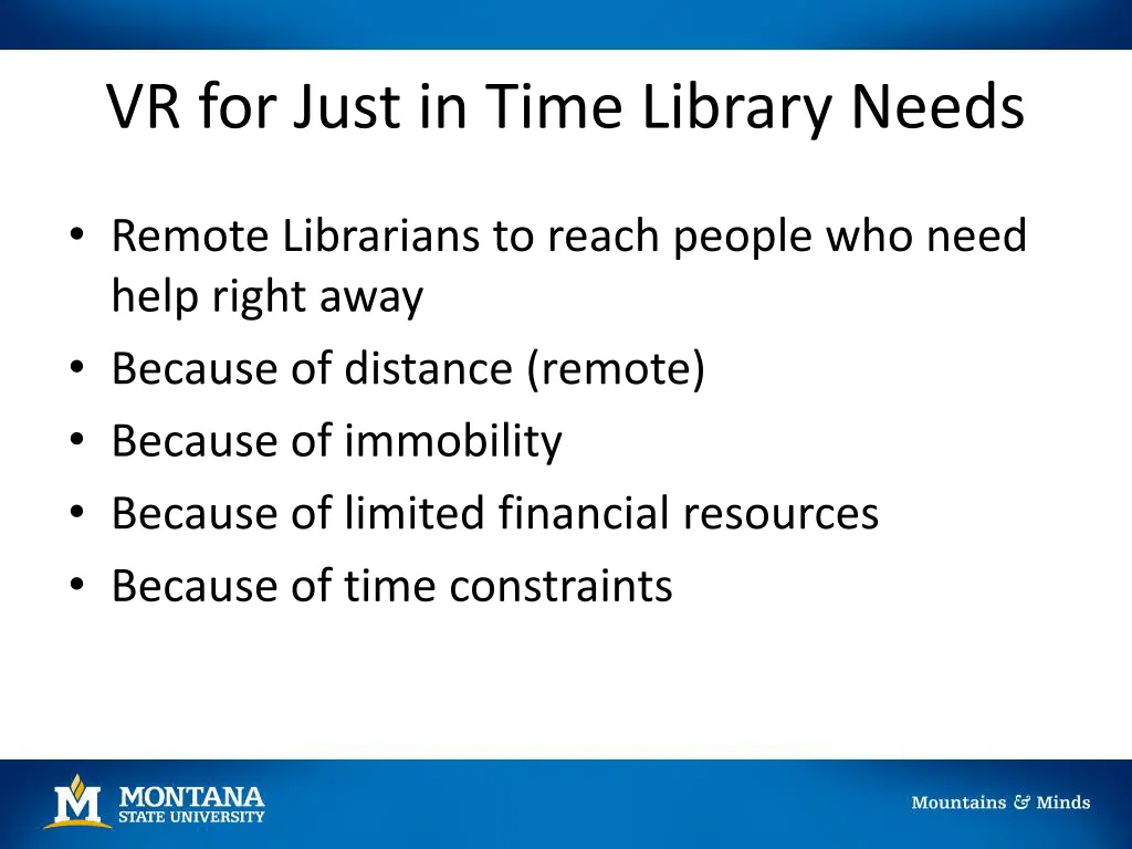 vr for just in time library needs