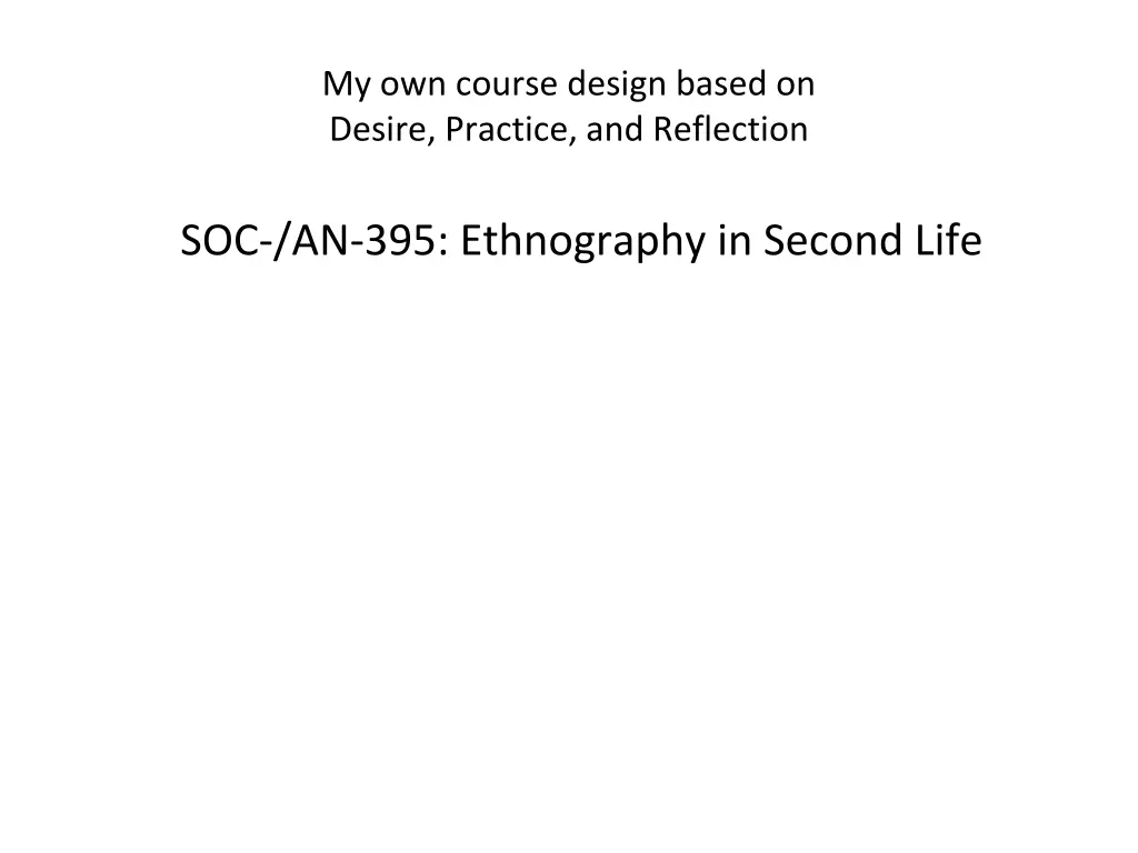 my own course design based on desire practice