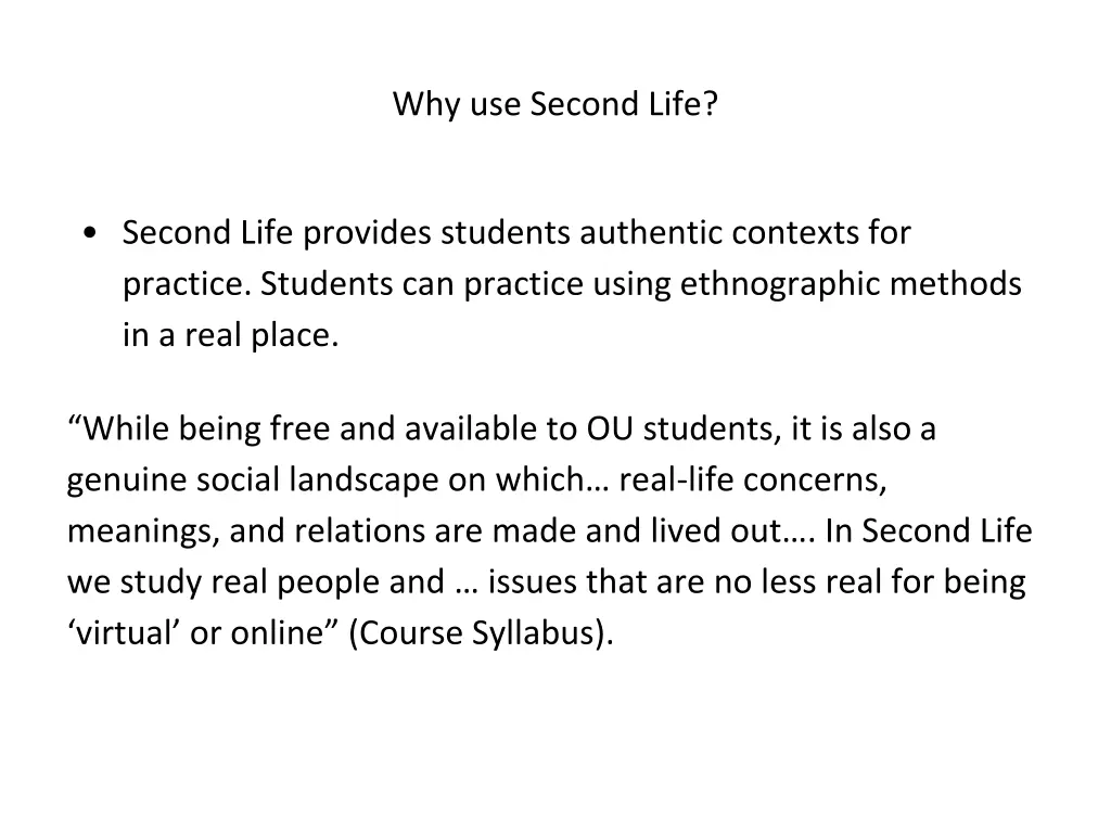 why use second life