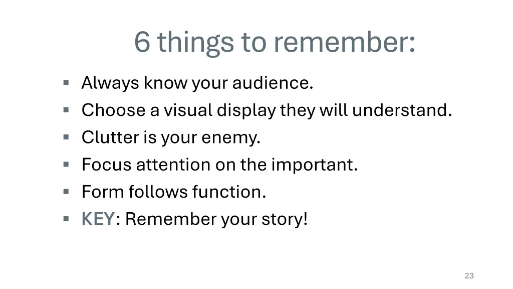 6 things to remember