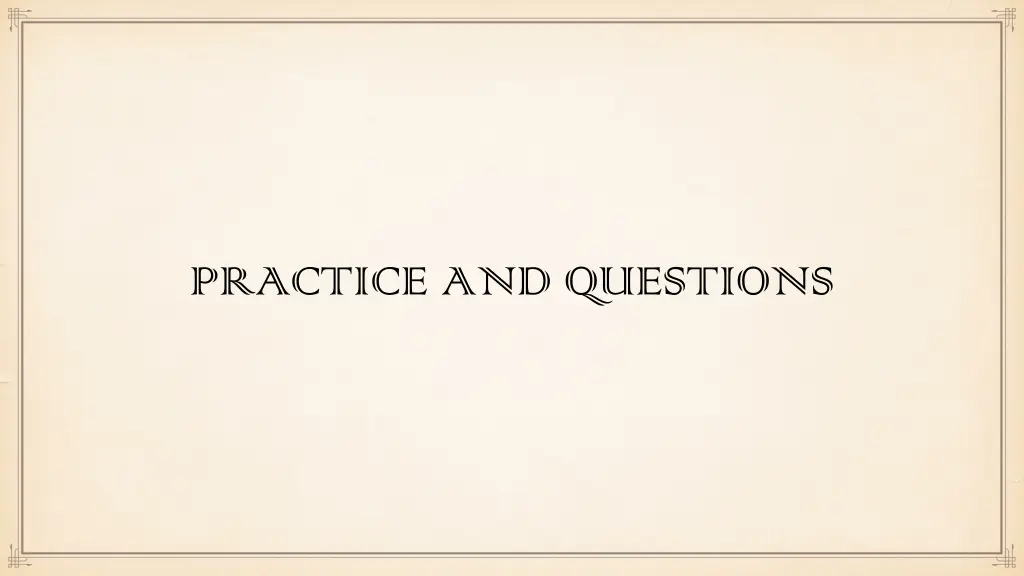 practice and questions