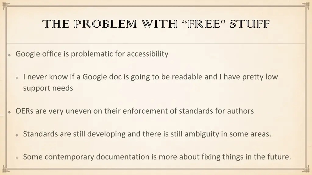 the problem with free stuff
