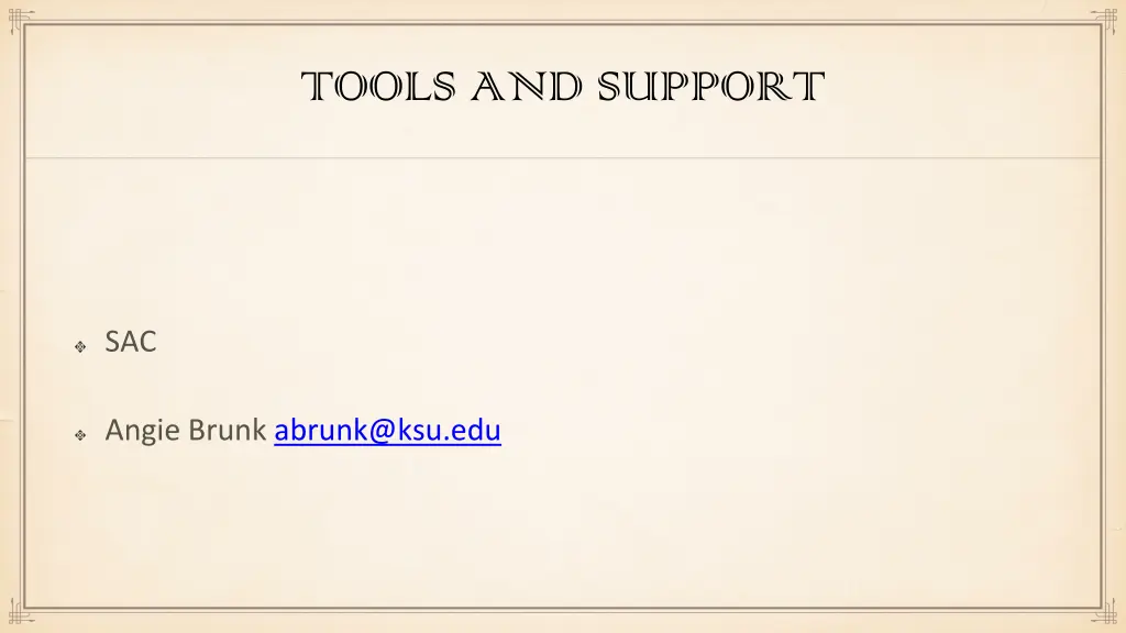 tools and support