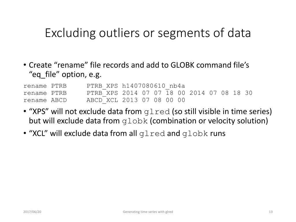 excluding outliers or segments of data