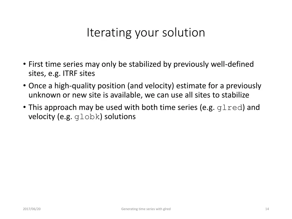 iterating your solution