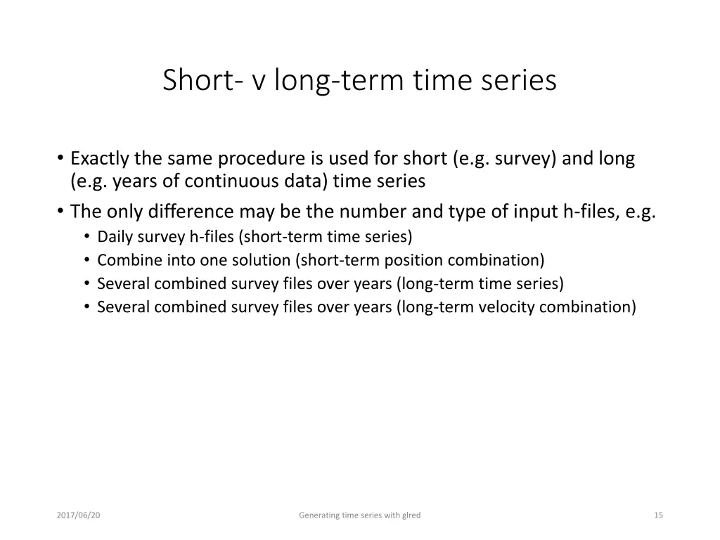 short v long term time series