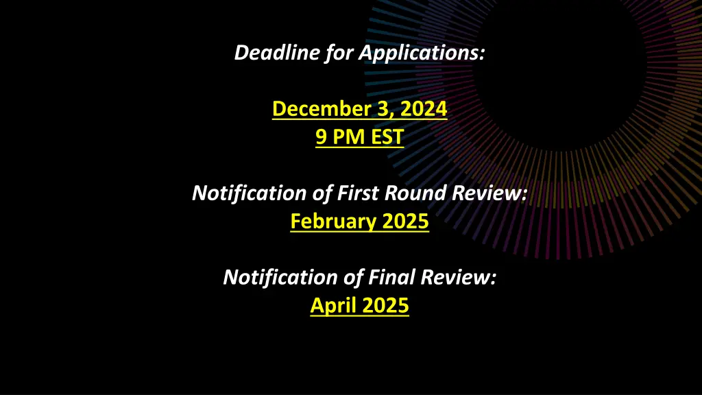 deadline for applications