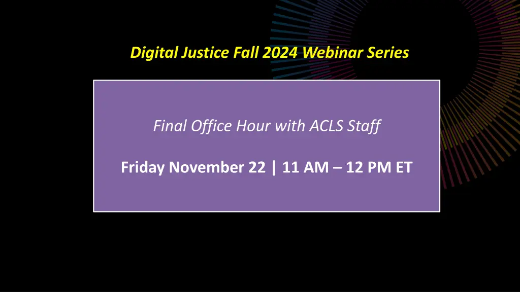 digital justice fall 2024 webinar series