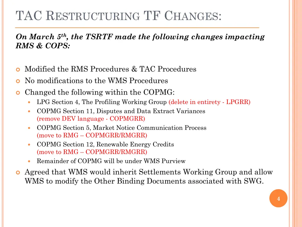 tac r estructuring tf c hanges