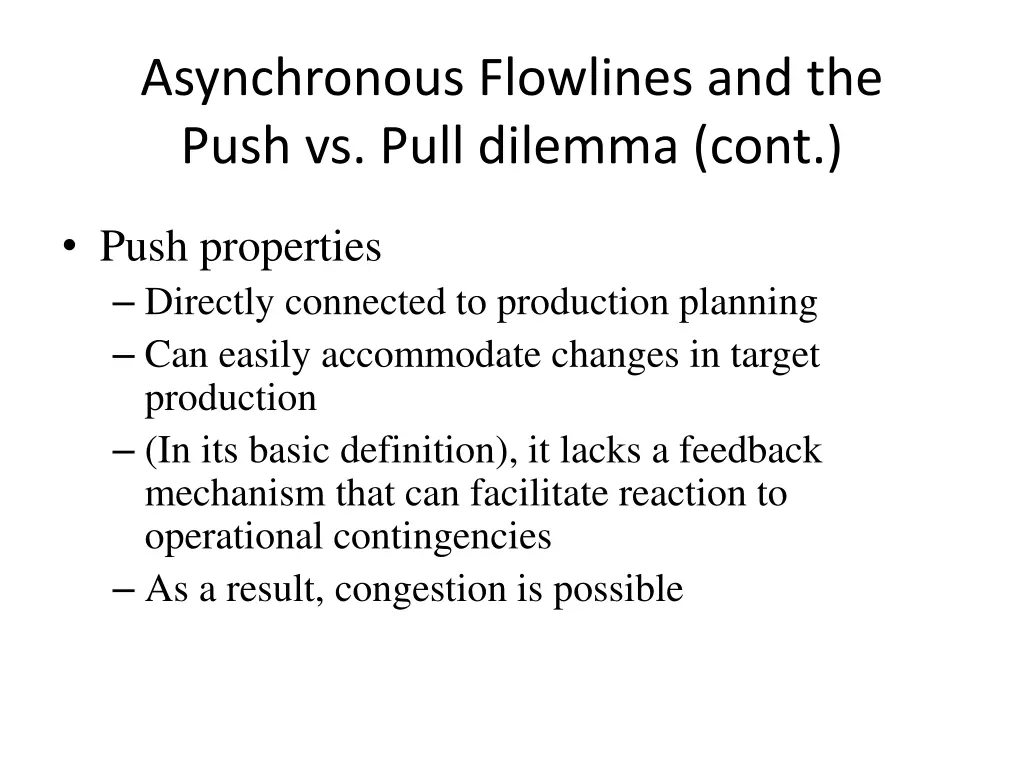 asynchronous flowlines and the push vs pull 1