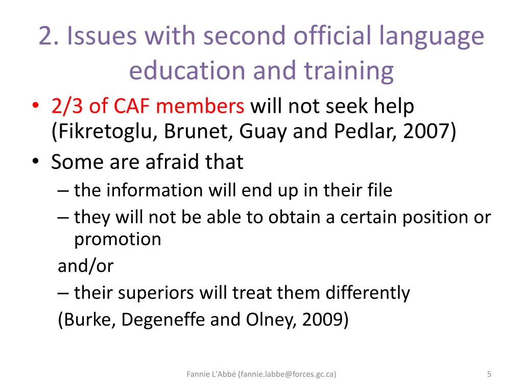2 issues with second official language education 1