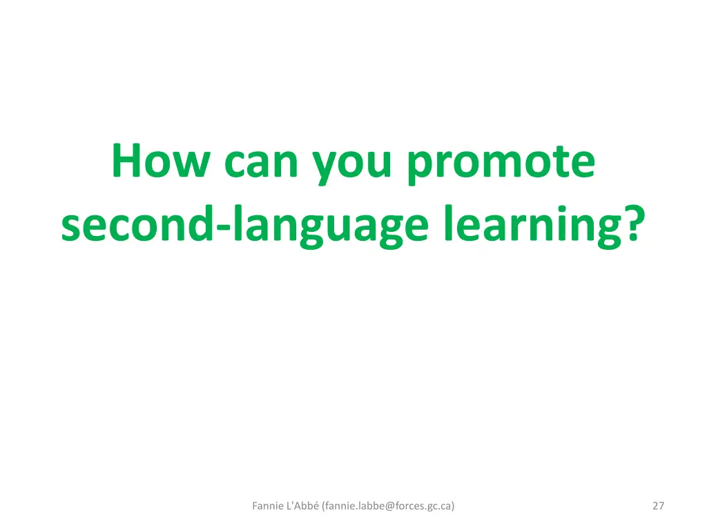 how can you promote second language learning