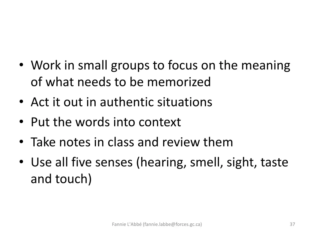 work in small groups to focus on the meaning
