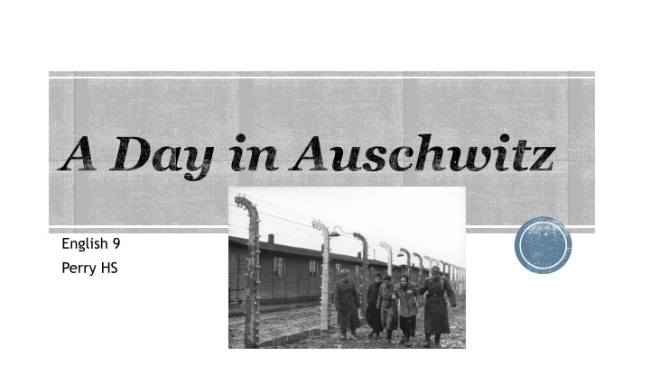 a day in auschwitz