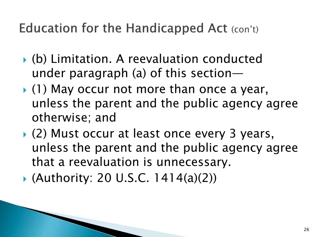 b limitation a reevaluation conducted under