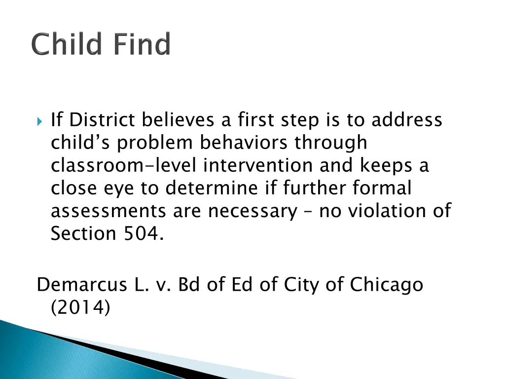 if district believes a first step is to address