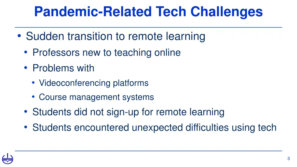 pandemic related tech challenges