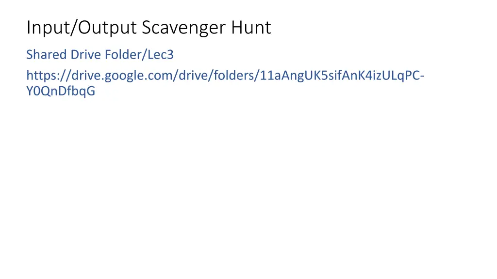 input output scavenger hunt