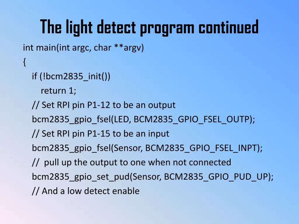 the light detect program continued