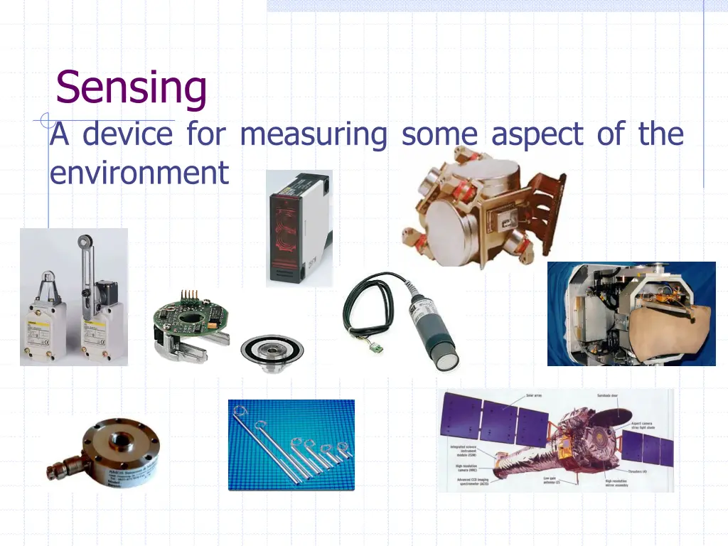 sensing a device for measuring some aspect