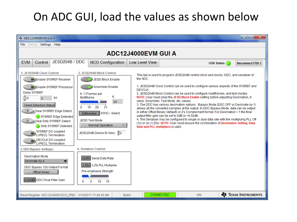 on adc gui load the values as shown below 1