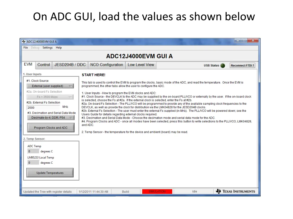 on adc gui load the values as shown below