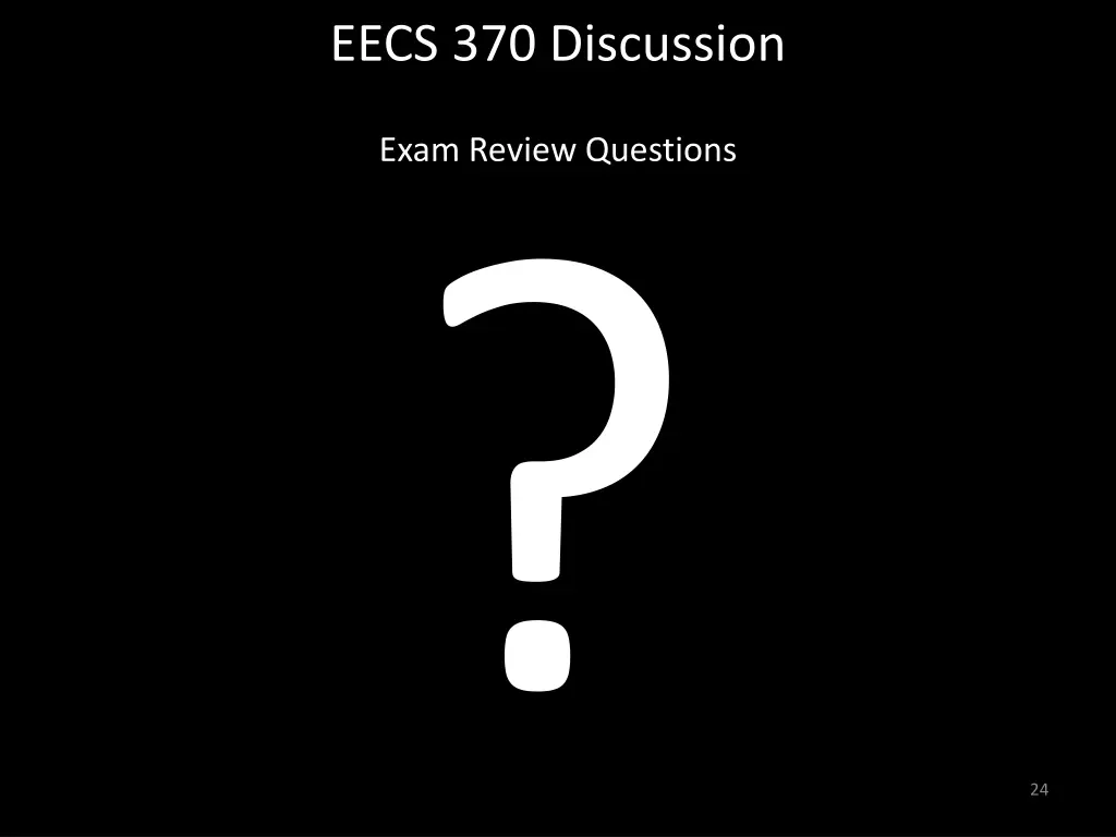 eecs 370 discussion 23