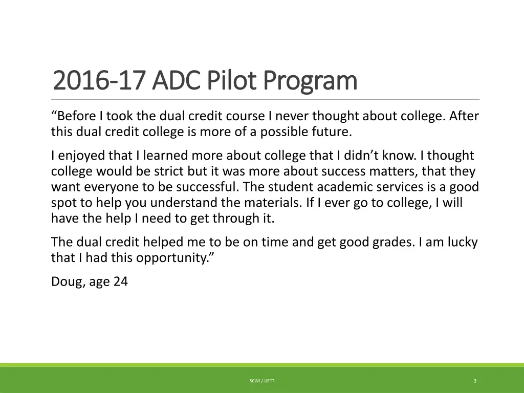 2016 2016 17 adc pilot program 17 adc pilot