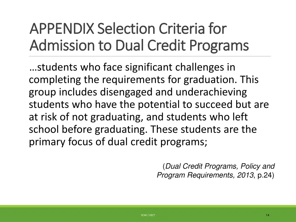 appendix selection criteria for appendix 1
