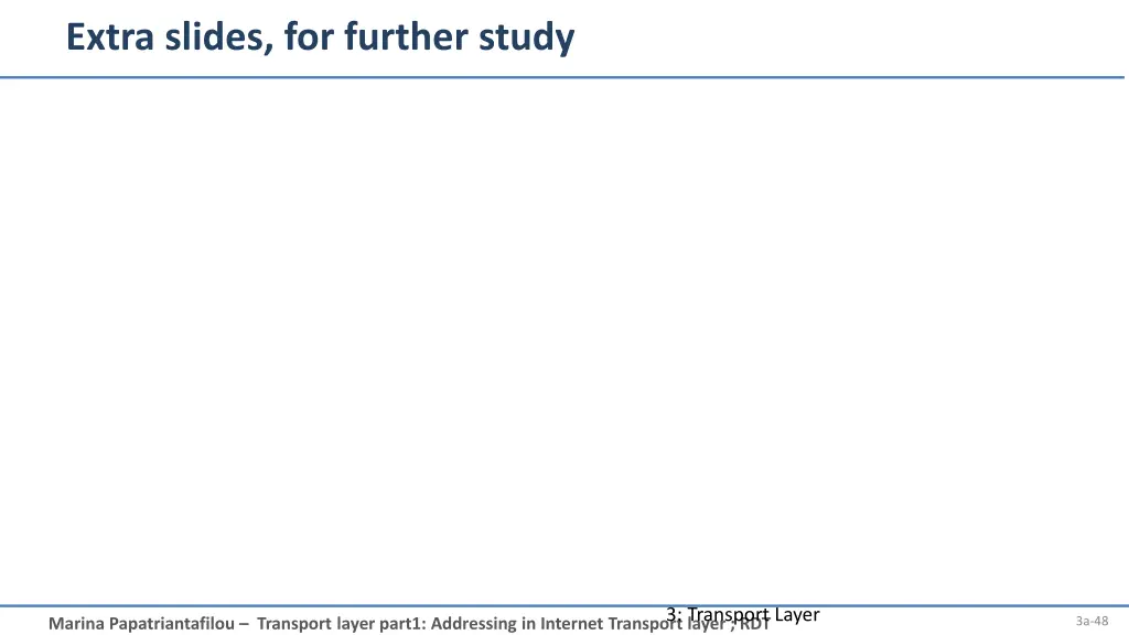 extra slides for further study