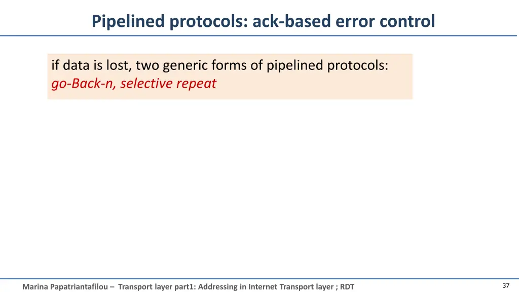 pipelined protocols ack based error control