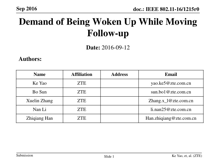 sep 2016 demand of being woken up while moving