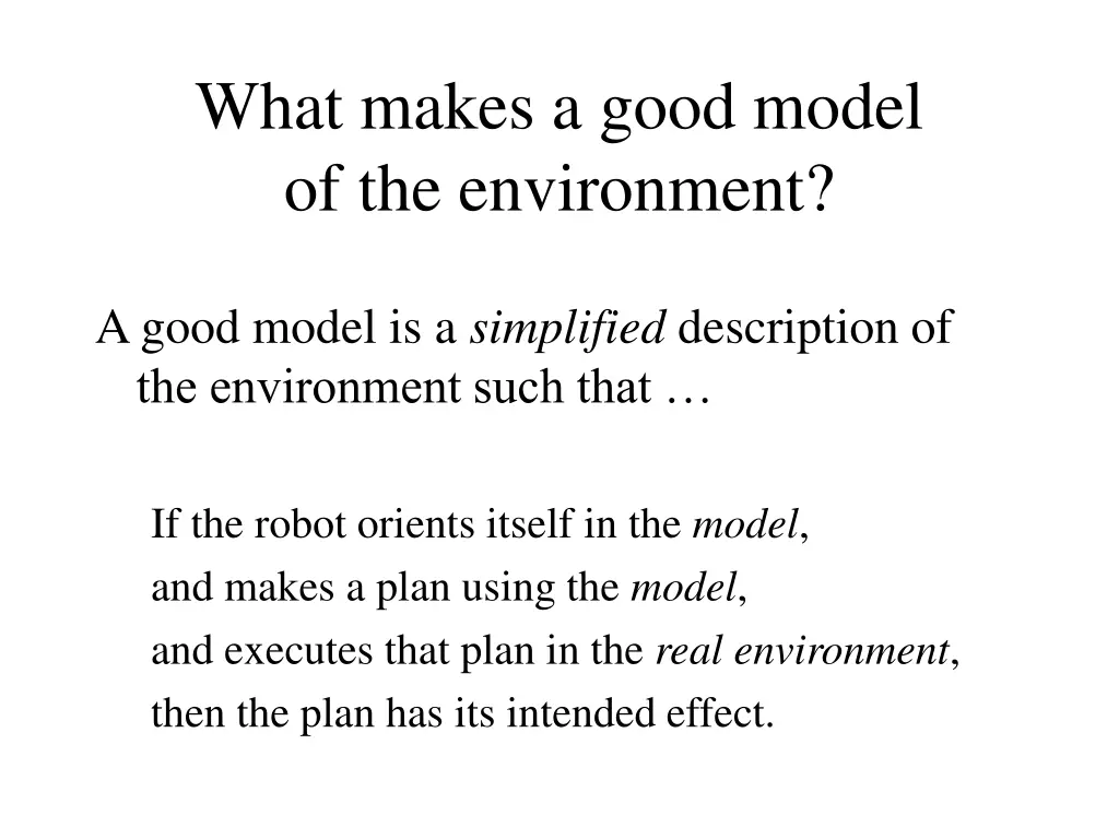 what makes a good model of the environment