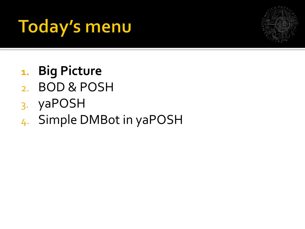 1 big picture 2 bod posh 3 yaposh 4 simple dmbot