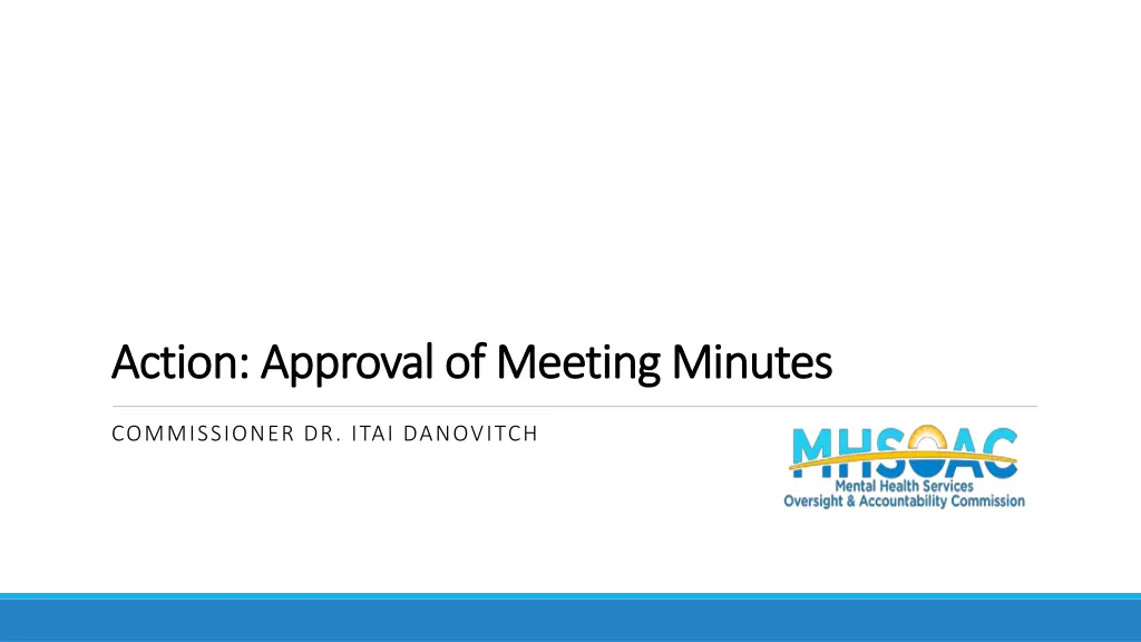 action approval of meeting minutes action