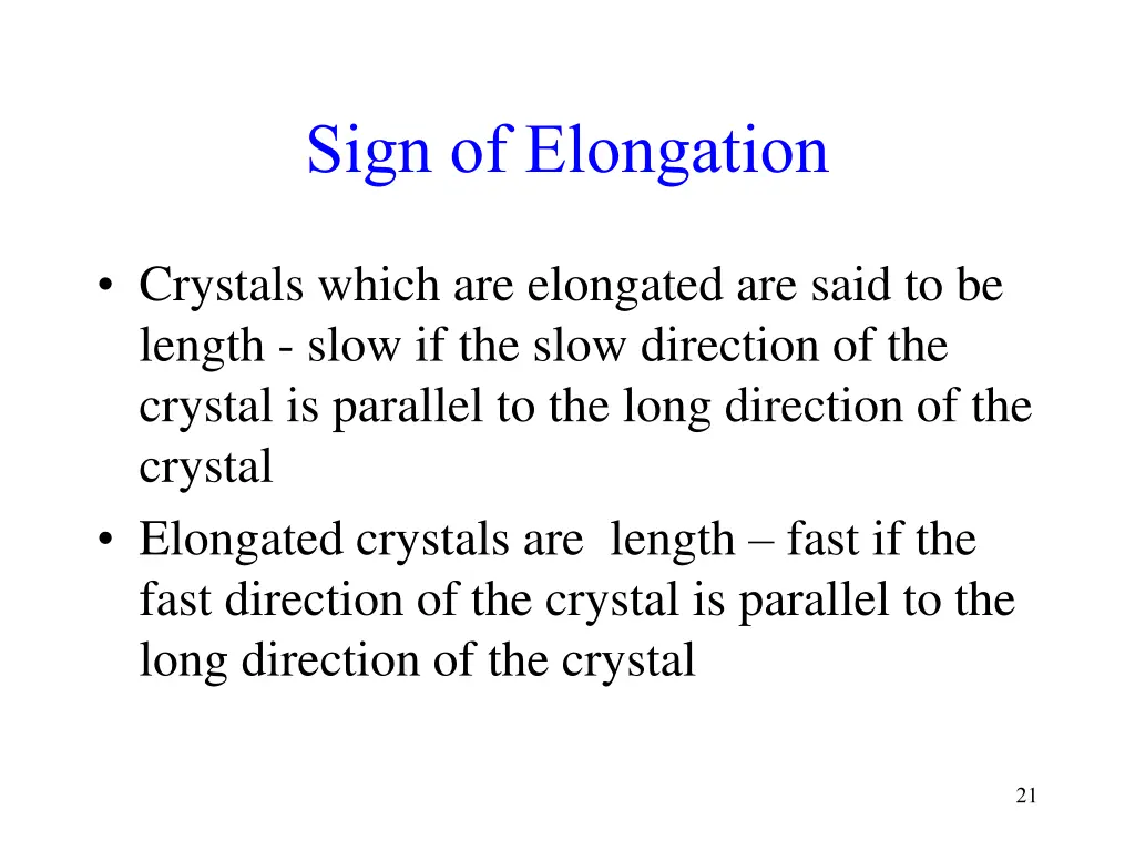 sign of elongation