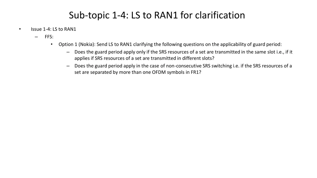 sub topic 1 4 ls to ran1 for clarification