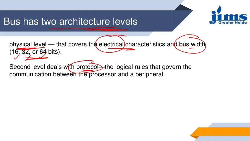 bus has two architecture levels