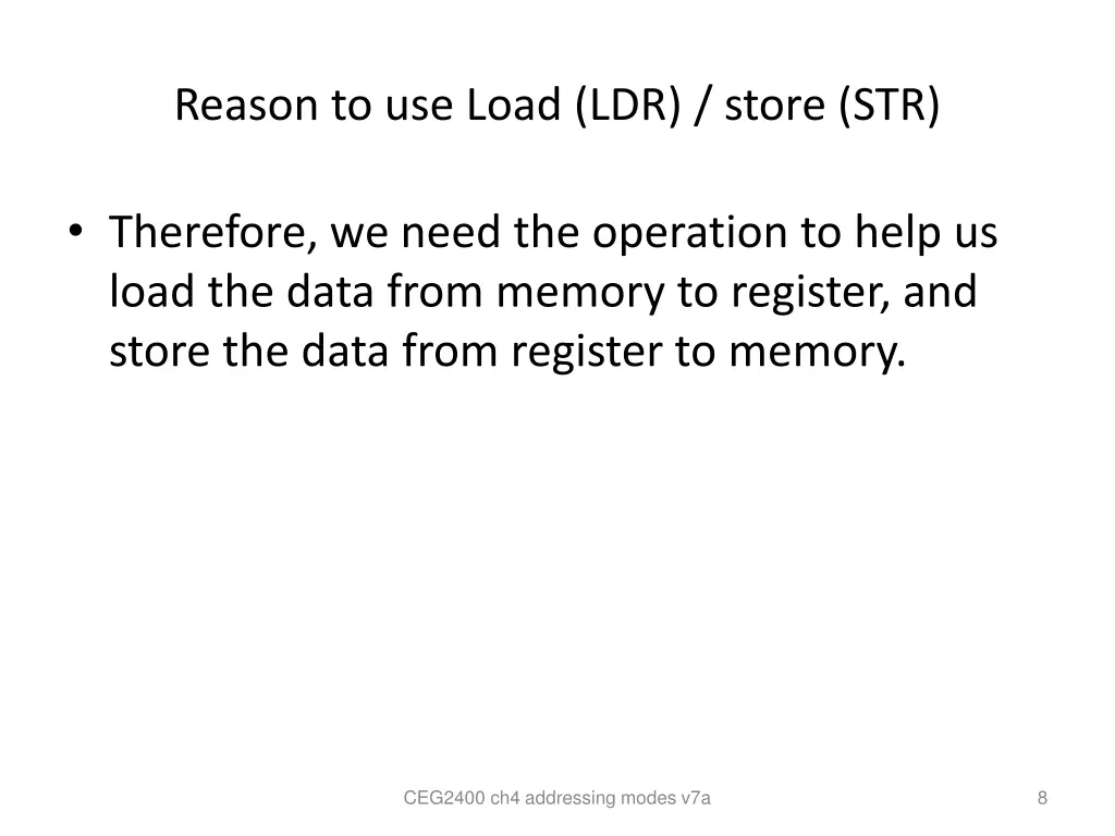 reason to use load ldr store str