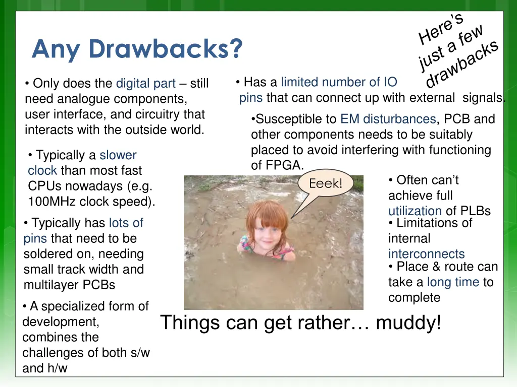 any drawbacks