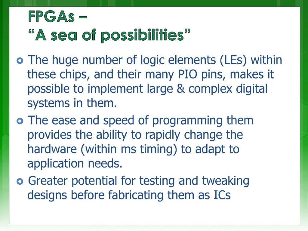 fpgas a sea of possibilities